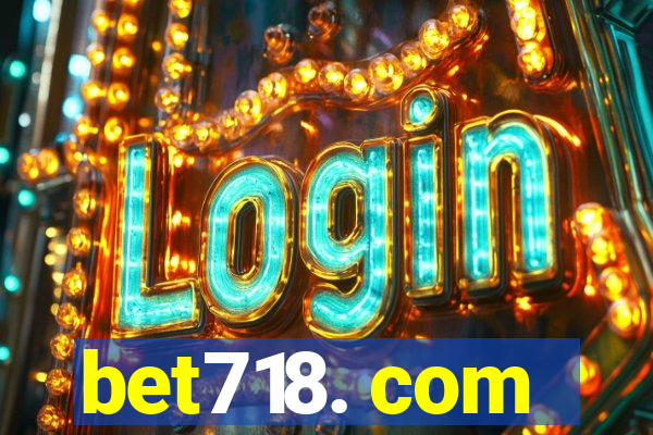 bet718. com